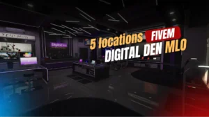 Digital Den MLO (5 Locations) for FiveM GTA 5 RP