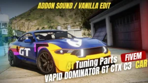 Vapid Dominator GT CTX C3 FiveM mod with 41 tuning parts and upgrades
