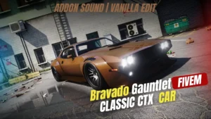 Bravado Gauntlet Classic CTX FiveM muscle car mod with addon sound