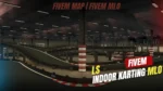 LS Indoor Karting MLO FiveM custom go-kart track interior mod
