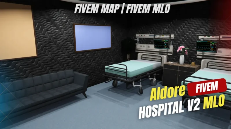 Aldore Hospital V2 MLO FiveM custom hospital interior with ER and patient rooms